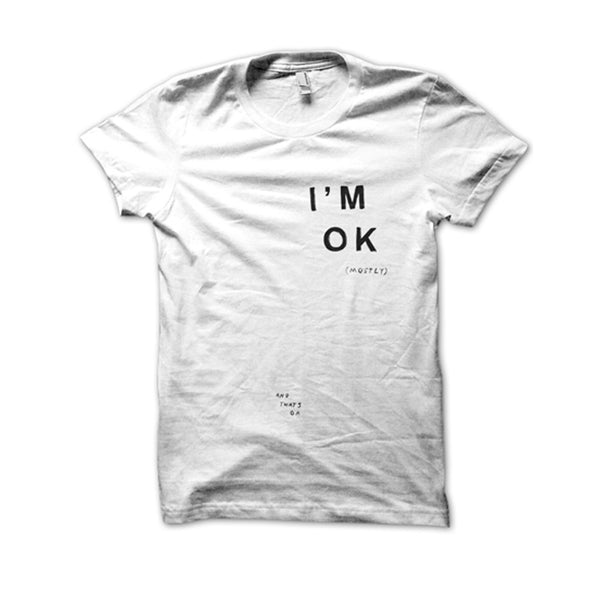 I'M OK WHITE T-SHIRT